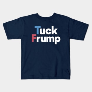 Tuck Frump - Donald Trump Kids T-Shirt